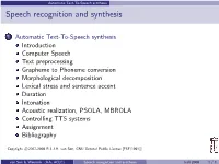Speech Recognition and Synthesis