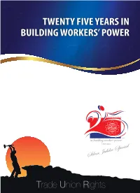Twenty Five Years in Building Workers' Power