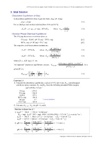 3. Ideal Solution Dissolution Equilibrium of Gas in Dissolution Equilibrium State of Gas Into Water, A(G)  A(Aq)