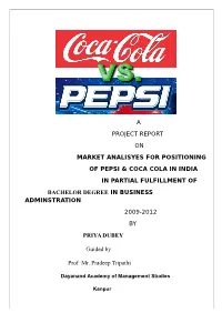 A Project Report on Market Analisyes for Positioning Of