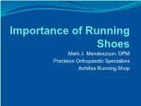 Importance of Running Shoes Mark J