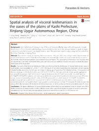 Spatial Analysis of Visceral Leishmaniasis in the Oases of the Plains of Kashi Prefecture, Xinjiang Uygur Autonomous Region