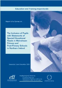 The Inclusion of Pupils with Statements of Special Educational Needs in Mainstream Primary and Post-Primary Schools in Northern Ireland