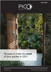 10 Ways to Make the Most of Your Garden in 2021