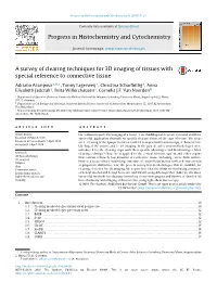 A Survey of Clearing Techniques for 3D Imaging of Tissues Withspecial