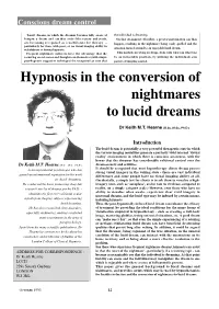 Hypnosis in the Conversion of Nightmares to Lucid Dreams