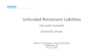 Unfunded Retirement Liabilities Discussant Comments