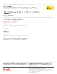 19Th Century Bridge Design in Canada: a Technology in Transition George Richardson