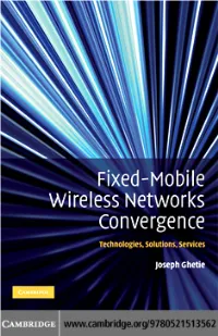 Fixed-Mobile Wireless Networks Convergence Technologies, Solutions, Services