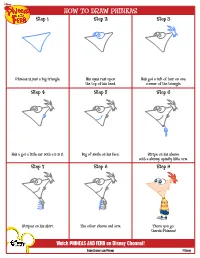 HOW to DRAW PHINEAS Step 1 Step 2 Step 3