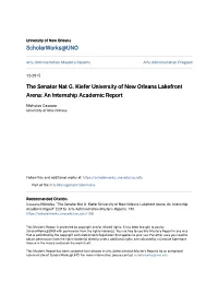 The Senator Nat G. Kiefer University of New Orleans Lakefront Arena: an Internship Academic Report