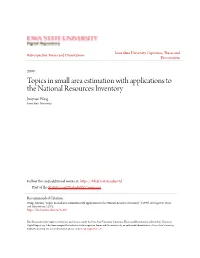 Topics in Small Area Estimation with Applications to the National Resources Inventory Junyuan Wang Iowa State University