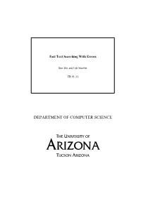 Department of Computer Science Fast Text Searching with Errors
