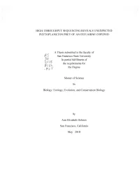 HIGH-THROUGHPUT SEQUENCING REVEALS UNEXPECTED PHYTOPLANKTON PREY of an ESTUARINE COPEPOD a Thesis Submitted to the Faculty of Sa