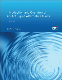 Introduction and Overview of 40 Act Liquid Alternative Funds