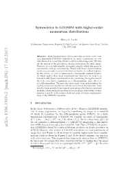 Symmetries in LDDMM with Higher Order Momentum Distributions