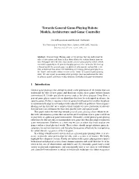 Towards General Game-Playing Robots: Models, Architecture and Game Controller