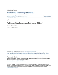 Auditory and Visual Memory Skills in Normal Children
