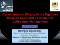 Documentation in Cairo's Museums and Its Impact on Collections