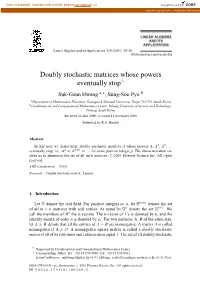 Doubly Stochastic Matrices Whose Powers Eventually Stop