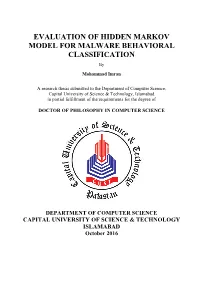 EVALUATION of HIDDEN MARKOV MODEL for MALWARE BEHAVIORAL CLASSIFICATION By