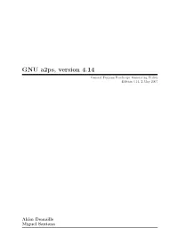 GNU A2ps, Version 4.14 General Purpose Postscript Generating Utility Edition 4.14, 2 May 2007