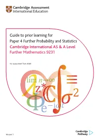 Guide to Prior Learning for Paper 4 Further Probability and Statistics Cambridge International AS & a Level Further Mathematics 9231