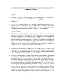 RECOMMENDATIONS of the TRIPARTITE CLUSTER for CLEANERS on PROGRESSIVE WAGES Objective 1. This Report Sets out the Recommendatio