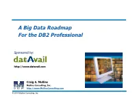 A Big Data Roadmap for the DB2 Professional