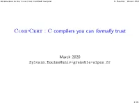 Compcert Certiﬁed Compiler S