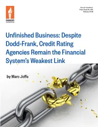 Despite Dodd-Frank, Credit Rating Agencies Remain the Financial System's Weakest Link