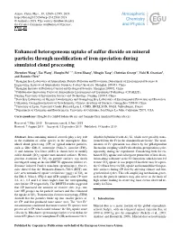 Enhanced Heterogeneous Uptake of Sulfur Dioxide on Mineral Particles Through Modiﬁcation of Iron Speciation During Simulated Cloud Processing