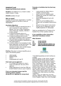 Holehird Trust Examples of Activities That the Fund May Supporting Westmorland Residents Support