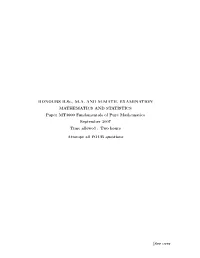 HONOURS B.Sc., M.A. and M.MATH. EXAMINATION MATHEMATICS and STATISTICS Paper MT3600 Fundamentals of Pure Mathematics September 2007 Time Allowed : Two Hours