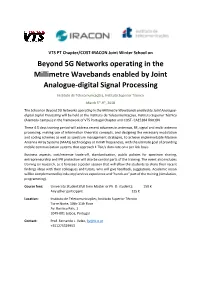 Beyond 5G Networks Operating in the Millimetre Wavebands Enabled by Joint Analogue-Digital Signal Processing
