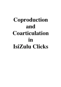 Coproduction and Coarticulation in Isizulu Clicks