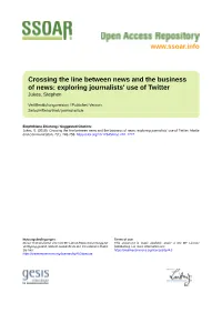 Crossing the Line Between News and the Business of News: Exploring Journalists' Use of Twitter Jukes, Stephen