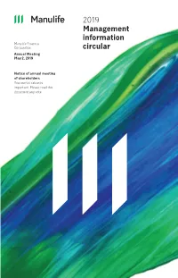 2019 Management Information Circular, Which Starts on Page 7, Includes Important Information About the Business of the Meeting and the Items You Will Be Voting On