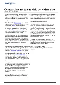 Comcast Has No Say As Hulu Considers Sale 27 June 2011, by Joe Flint