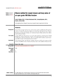 Ilizarov Method for Wound Closure and Bony Union of an Open Grade IIIB