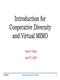 Introduction for Cooperative Diversity and Virtual MIMO