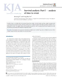 Survival Analysis: Part I — Analysis Korean Journal of Anesthesiology of Time-To-Event