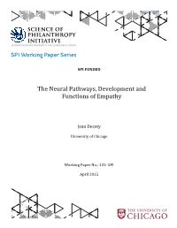 The Neural Pathways, Development and Functions of Empathy