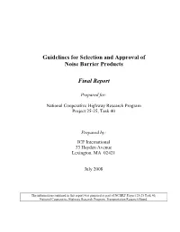 Guidelines for Selection and Approval of Noise Barrier Products Final Report