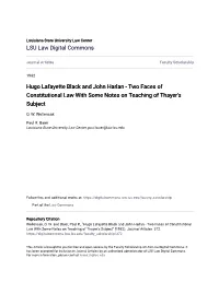 Hugo Lafayette Black and John Harlan - Two Faces of Constitutional Law with Some Notes on Teaching of Thayer's Subject