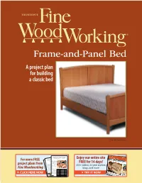 Frame-And-Panel Bed a Project Plan for Building a Classic Bed