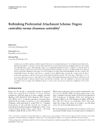 Rethinking Preferential Attachment Scheme: Degree Centrality Versus Closeness Centrality1