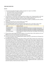 TERMS and CONDITIONS General 1. This Below Listed Package