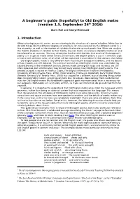 To Old English Metre (Version 1.5, September 26Th 2016)