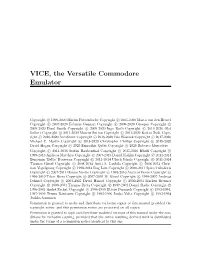 VICE, the Versatile Commodore Emulator